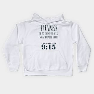 2 Corinthians 9:15 Kids Hoodie